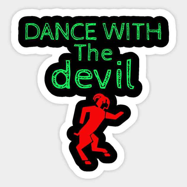 Dance with the devil Sticker by Crazyhank2